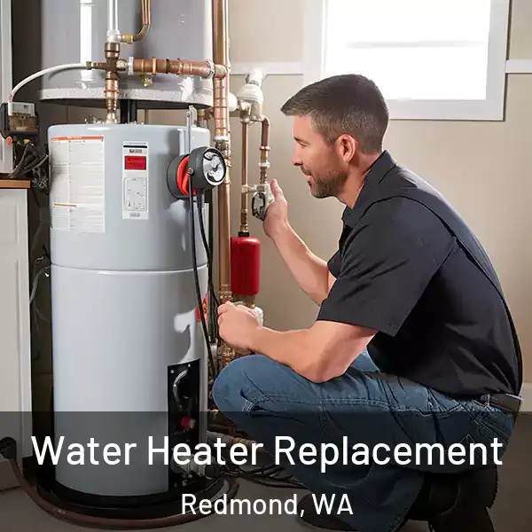  Water Heater Replacement Redmond, WA